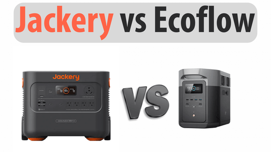 Jackery vs Ecoflow - Which Portable Solar Generator is Best - Home Backup, Camping, Off Grid, Vanlife