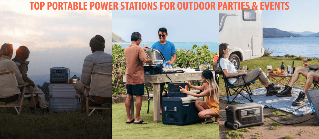 Top Portable Power Stations for Outdoor Parties, Tailgating, and Events: EcoFlow, Jackery, and Anker Solix